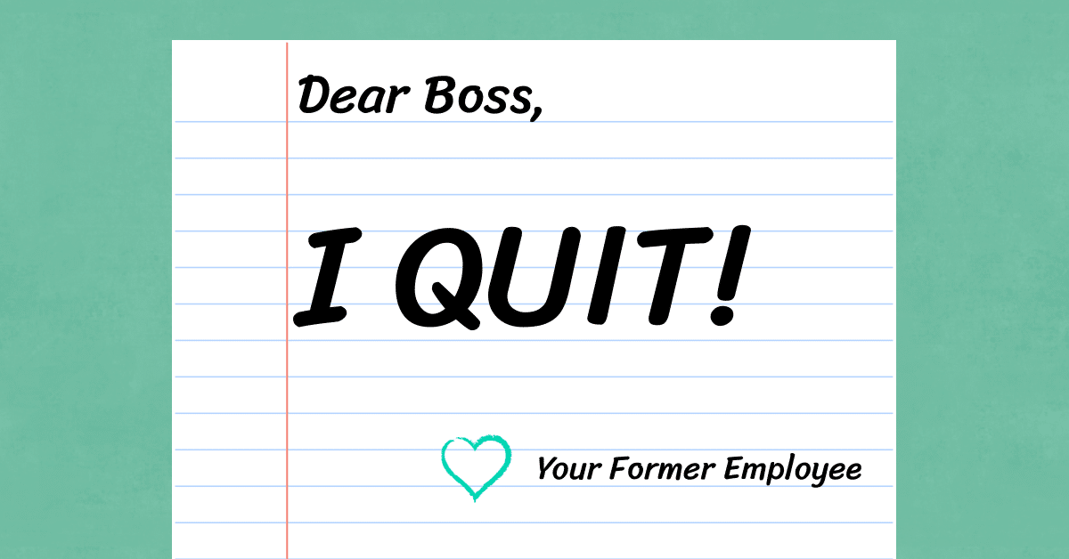 Notebook paper that reads, I Quit